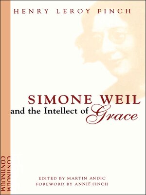cover image of Simone Weil and the Intellect of Grace